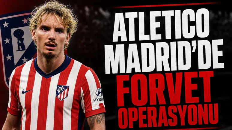 Atletico Madrid'de forvet operasyonu