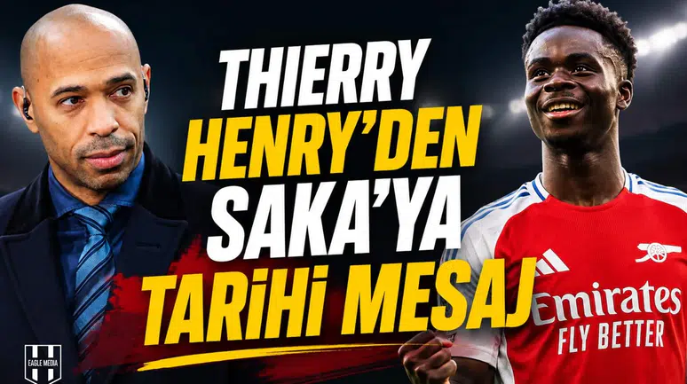 Thierry Henry’den Saka’ya tarihi mesaj