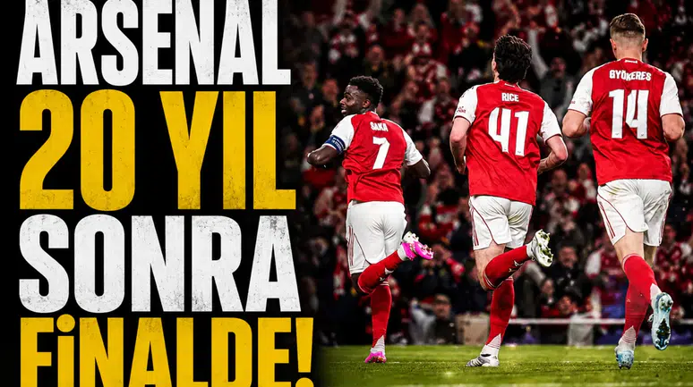 Arsenal 20 yıl sonra finalde
