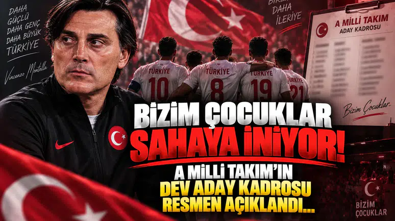 Bizim Çocuklar Sahaya İniyor! A Milli Takım'ın Dev Aday Kadrosu Resmen Açıklandı...