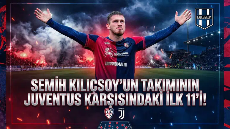 Semih Kılıçsoy'un takımının Juventus karşısındaki ilk 11'i!