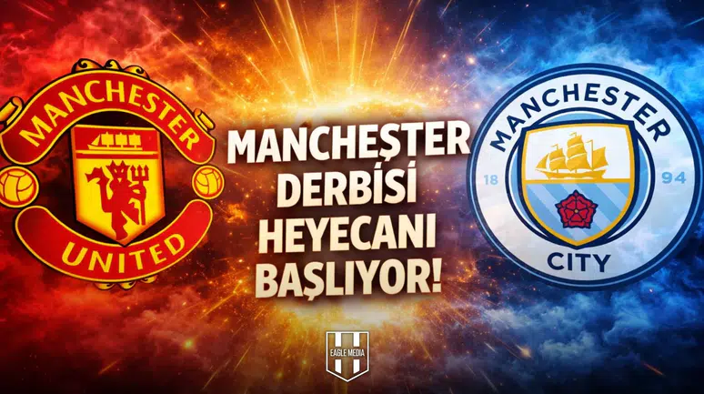 Manchester Derbisi heyecanı başlıyor! Manchester Utd - Manchester City maçı ne Zaman, saat kaçta ve hangi kanalda?