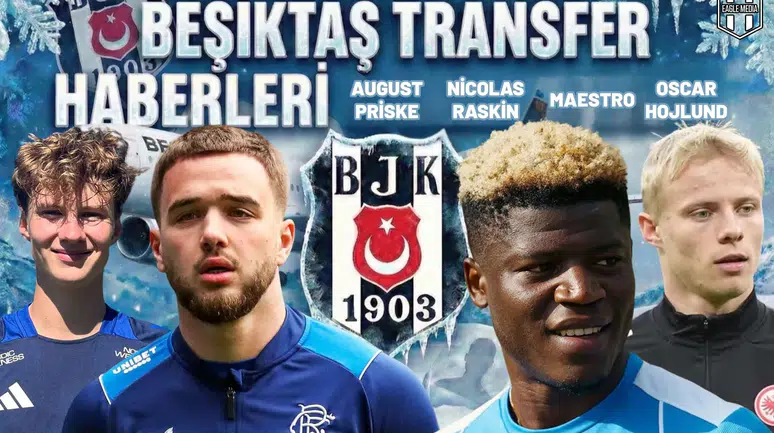 Beşiktaş transfer haberleri | 20 Ocak 2026