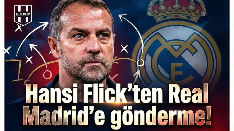 Hansi Flick'ten Real Madrid'e gönderme!