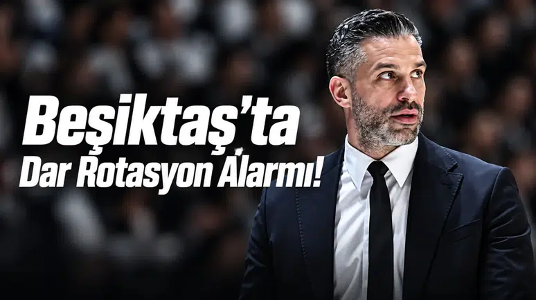 Beşiktaş'ta Dar Rotasyon Alarmı! Alimpijević Açıkladı