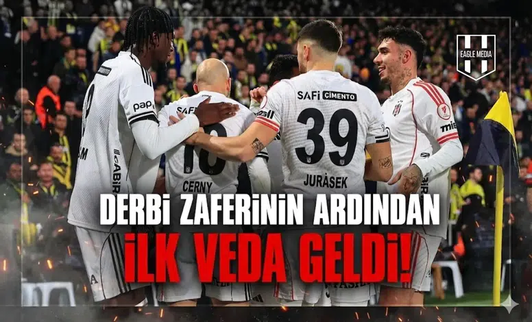 Derbi zaferinin ardından ilk veda geldi!