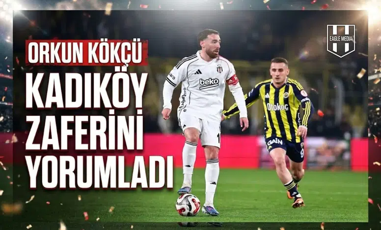 Orkun Kökçü Kadıköy zaferini yorumladı