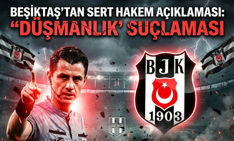 Beşiktaş'tan sert hakem açıklaması: VAR kakemi Halil Umut Meler'e "Düşmanlık" suçlaması