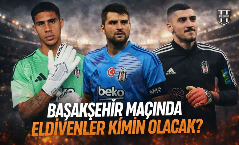 Başakşehir maçında eldivenler kimin olacak?