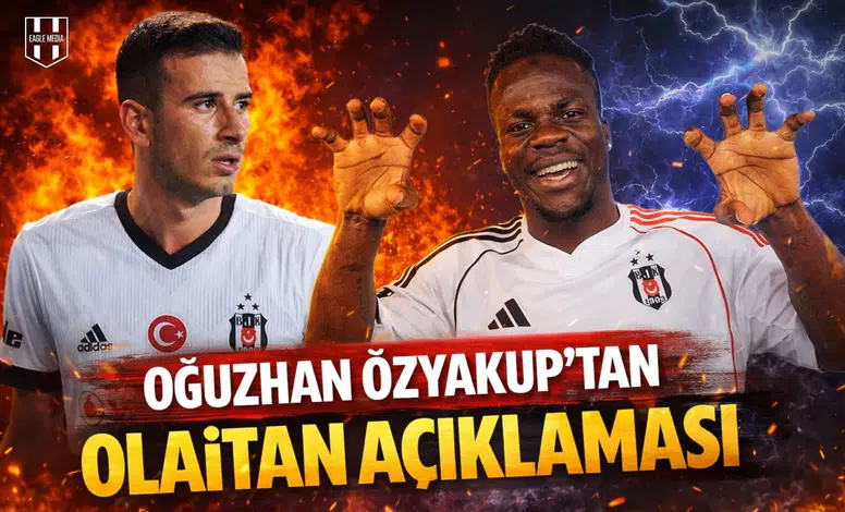 Oğuzhan Özyakup'tan Olaitan açıklaması