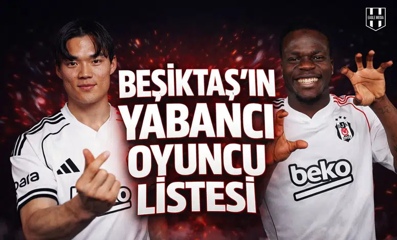 Transfer dönemi resmen bitti! İşte Beşiktaş’ın yabancı oyuncu listesi