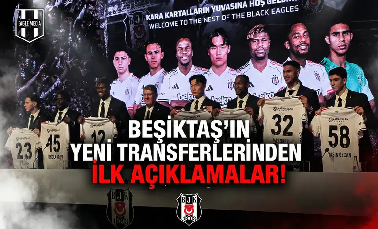 Beşiktaş'ın yeni transferlerinden ilk açıklamalar!