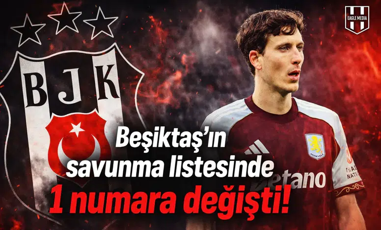 Beşiktaş'ın savunma listesinde 1 numara değişti!
