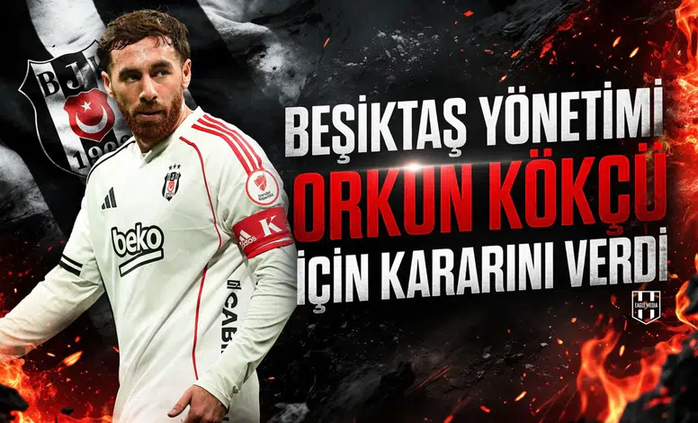Beşiktaş yönetimi, Orkun Kökçü için kararını verdi