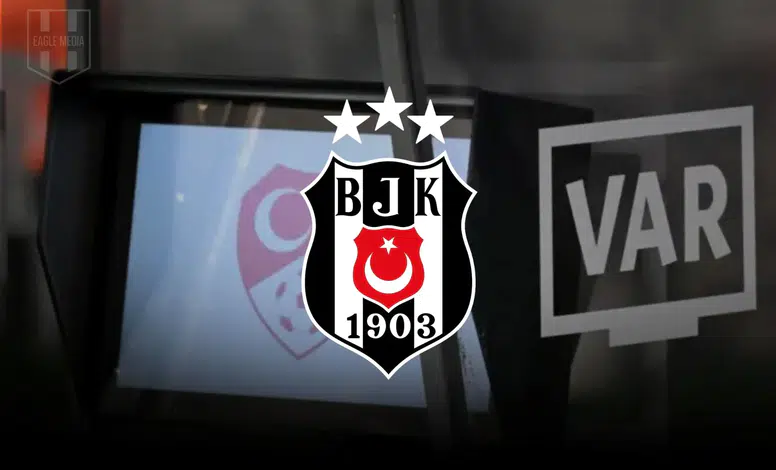 Beşiktaş'ın TFF'ye VAR Kaydı Talebi ve Derbi Raporu