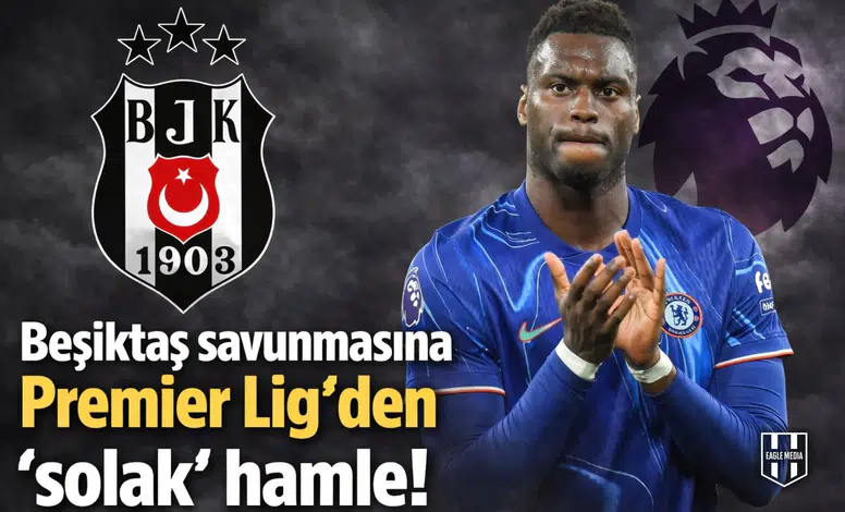 Beşiktaş savunmasına Premier Lig'den 'solak' hamle