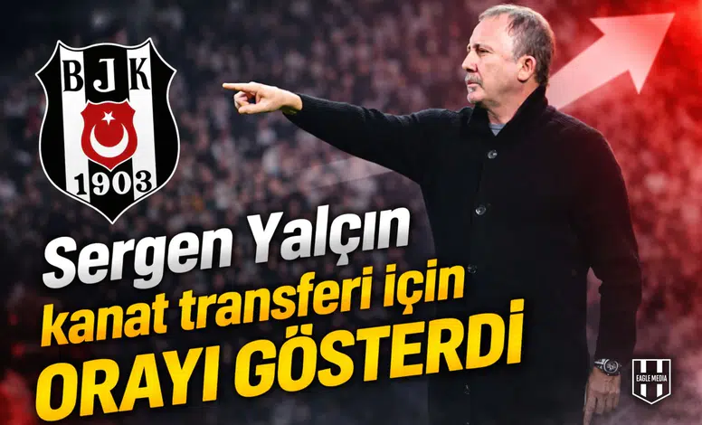 Sergen Yalçın kanat transferi için orayı gösterdi