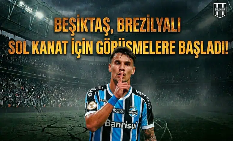 Beşiktaş Brezilyalı sol kanat için görüşmelere başladı!