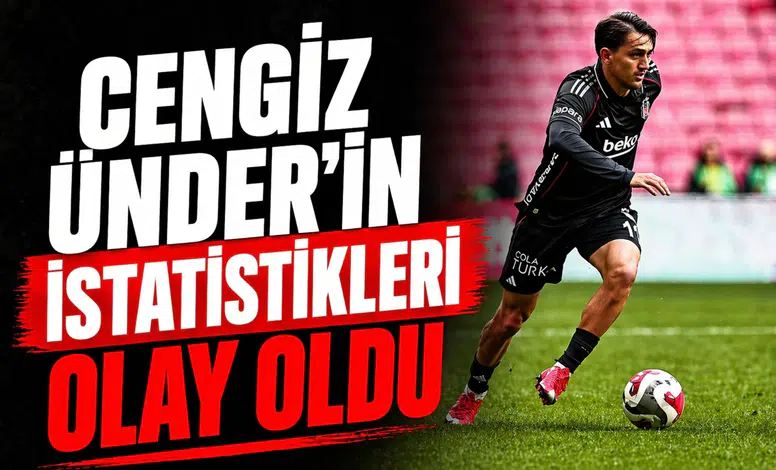 Cengiz Ünder'in istatistikleri olay oldu
