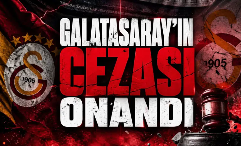 Galatasaray'ın cezası onandı
