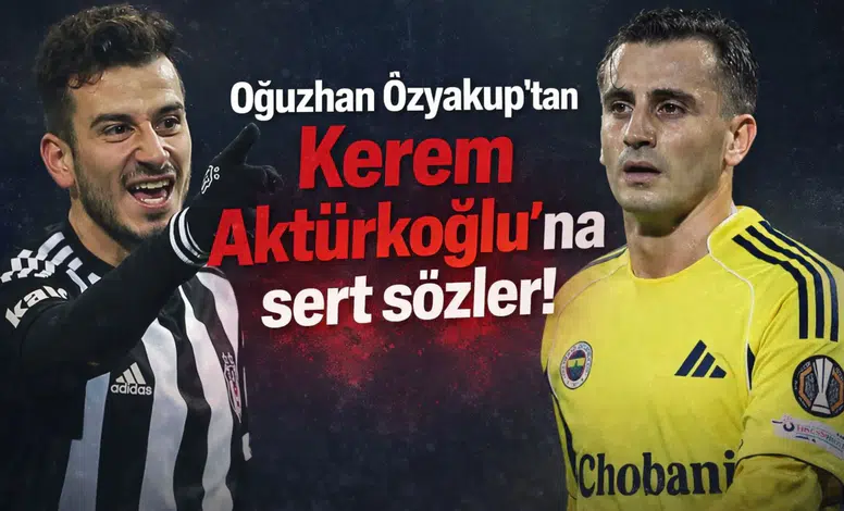 Oğuzhan Özyakup'tan Kerem Aktürkoğlu'na sert sözler!