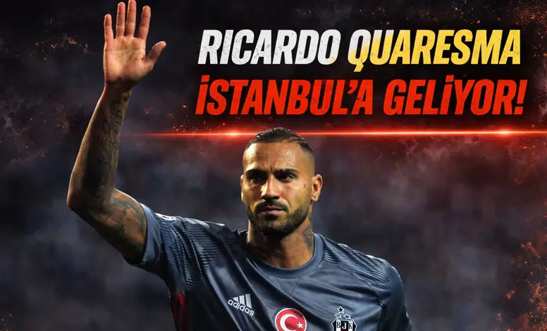 Ricardo Quaresma İstanbul'a geliyor
