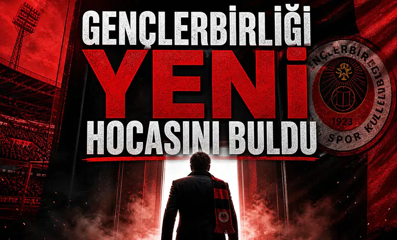 Gençlerbirliği yeni hocasını buldu