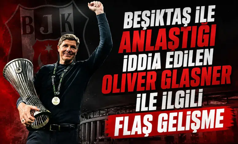 Beşiktaş ile anlaştığı iddia edilen Oliver Glasner ile ilgili flaş gelişme