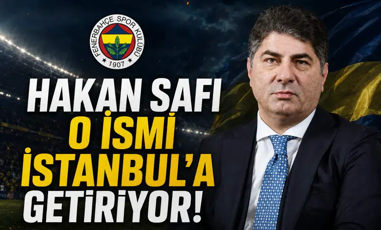 Hakan Safi o ismi İstanbul'a getiriyor!