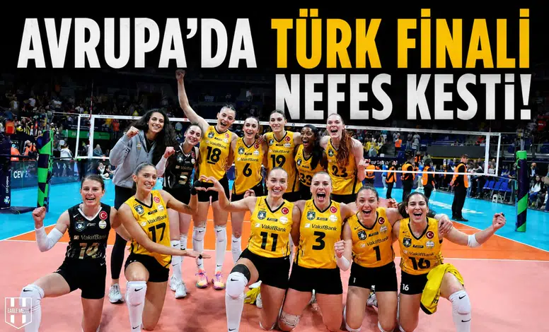 Avrupa'da Türk finali nefes kesti: Vakıfbank şampiyon oldu
