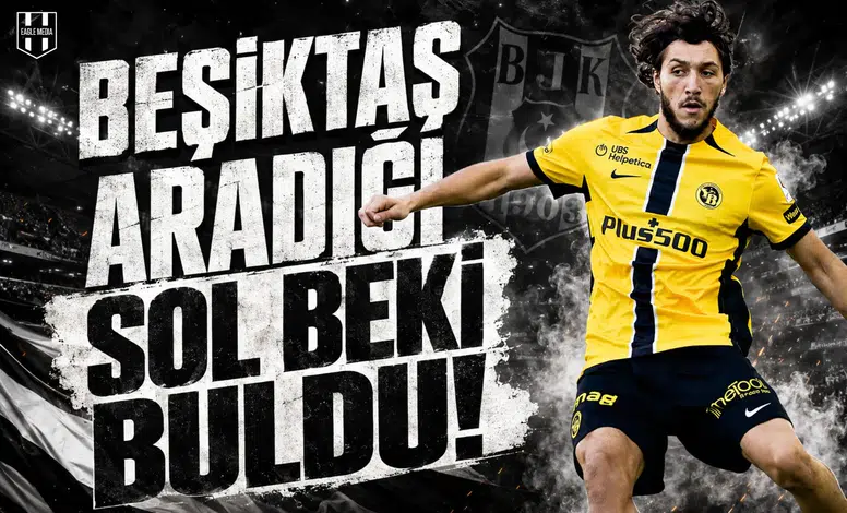 Beşiktaş aradığı sol beki İsviçre'de buldu