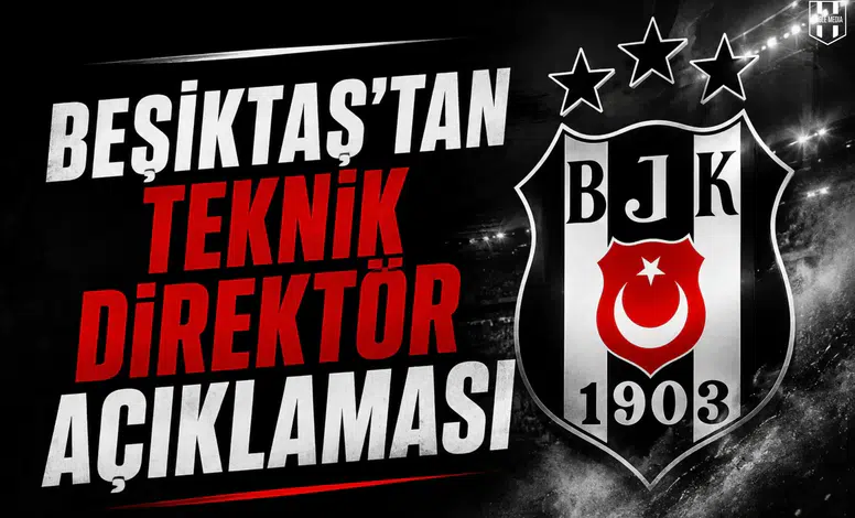 Beşiktaş'tan teknik direktör açıklaması