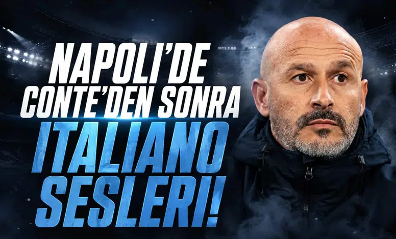 Napoli'de Conte'den sonra Italıano sesleri!