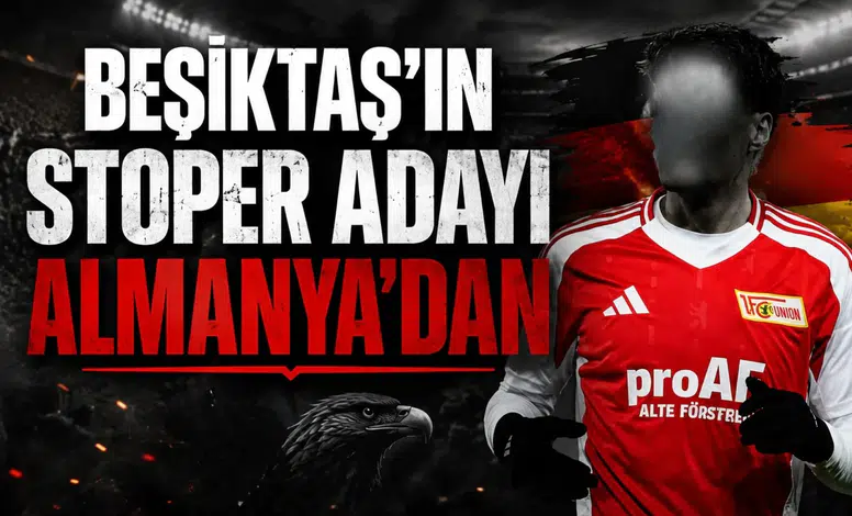 Beşiktaş'ın stoper adayı Almanya'dan