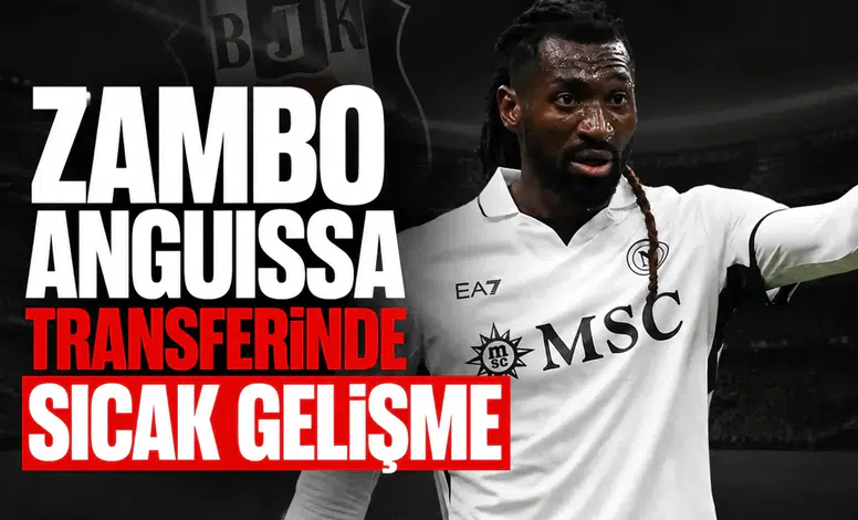 Zambo Anguissa transferinde sıcak gelişme