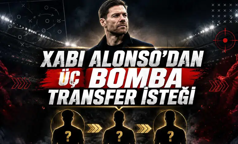 Xabi Alonso’dan üç bomba transfer isteği