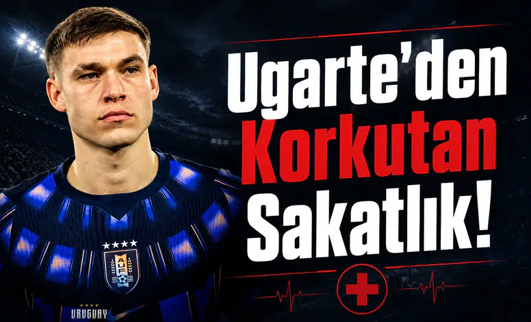 Ugarte'den Korkutan Sakatlık!