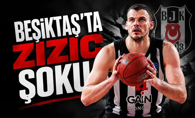 Beşiktaş'ta Zizic şoku