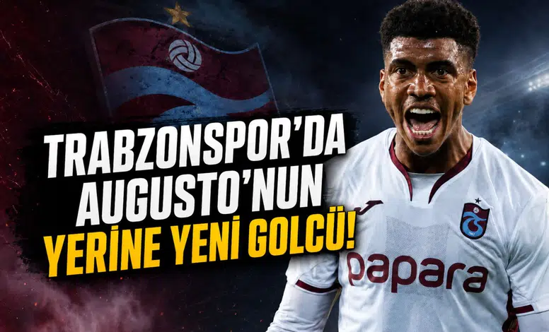 Trabzonspor'da Augusto'nun yerine yeni golcü!
