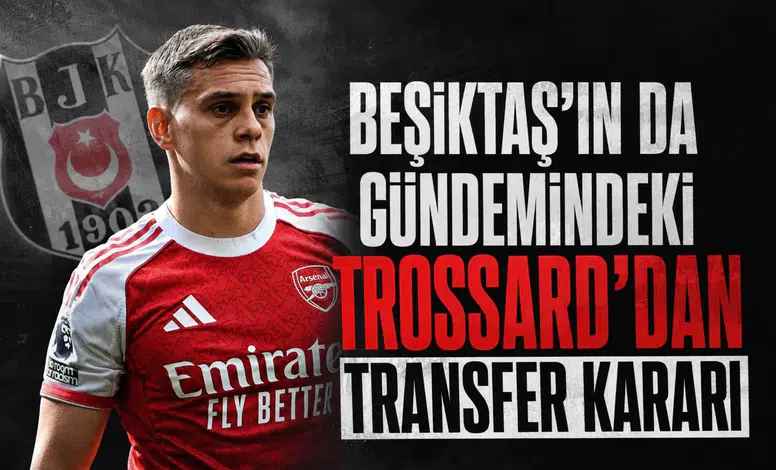 Beşiktaş'ın da gündemindeki Trossard'dan transferlKararı