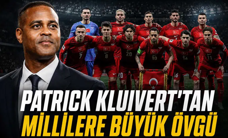 Patrick Kluivert'tan Millilere büyük övgü