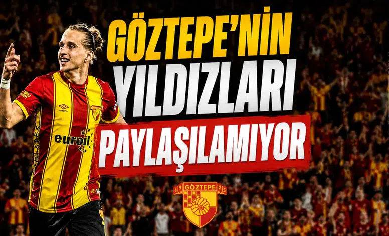 Göztepe'nin yıldızları paylaşılamıyor