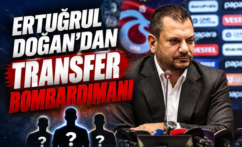 Ertuğrul Doğan'dan transfer bombardımanı