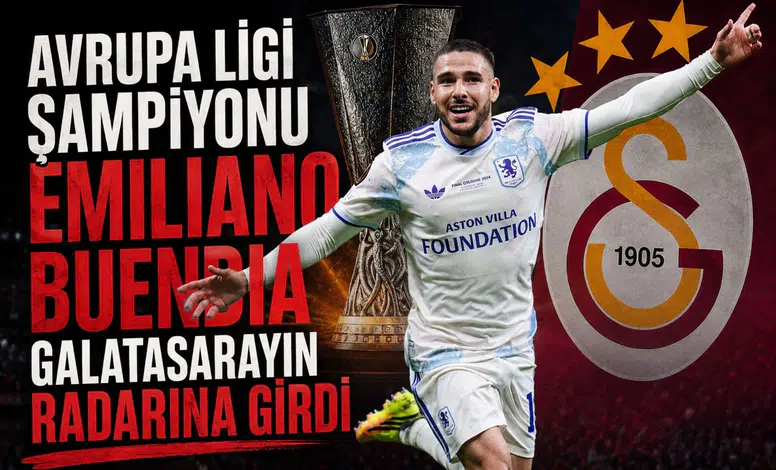 Avrupa Ligi Şampiyonu Emiliano Buendia Galatasaray'ın radarına girdi