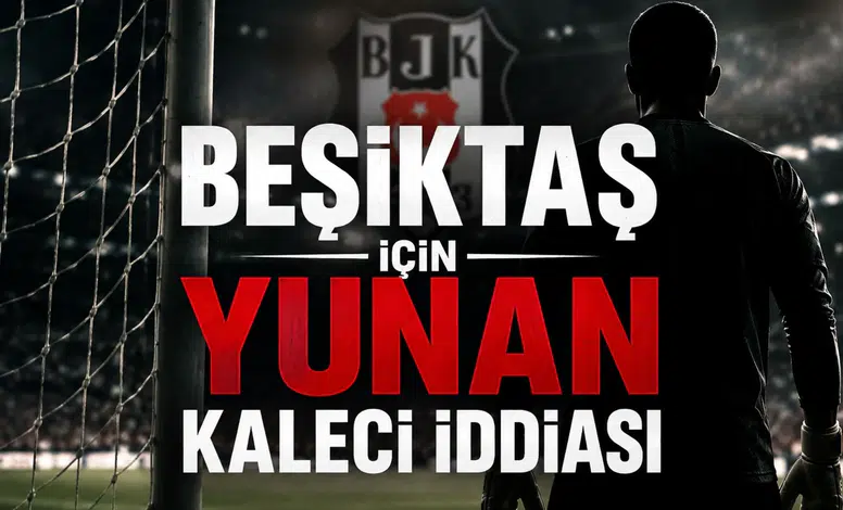 İspanyol basınından Beşiktaş için Yunan kaleci iddiası