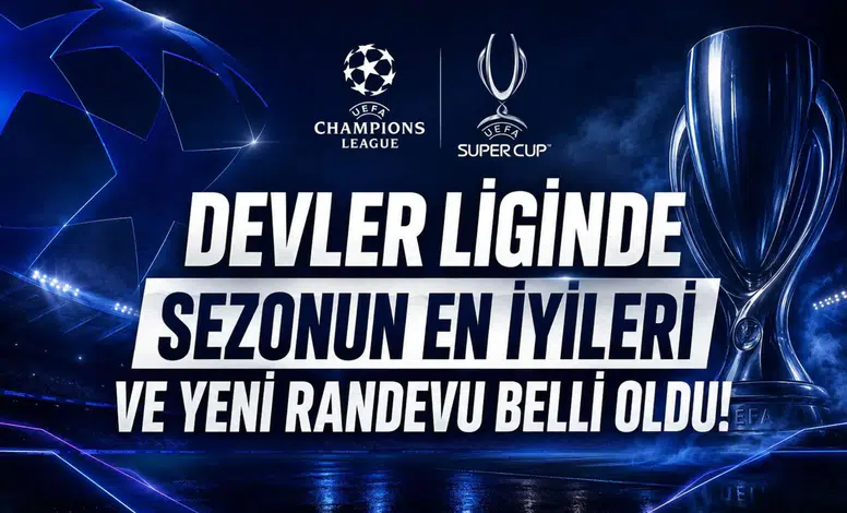 Devler liginde sezonun en iyileri ve yeni randevu belli oldu!