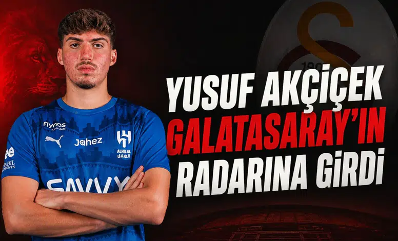 Yusuf Akçiçek Galatasaray'ın radarına girdi