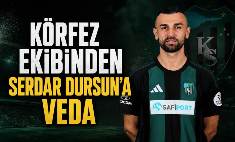 Körfez ekibinden Serdar Dursun'a veda