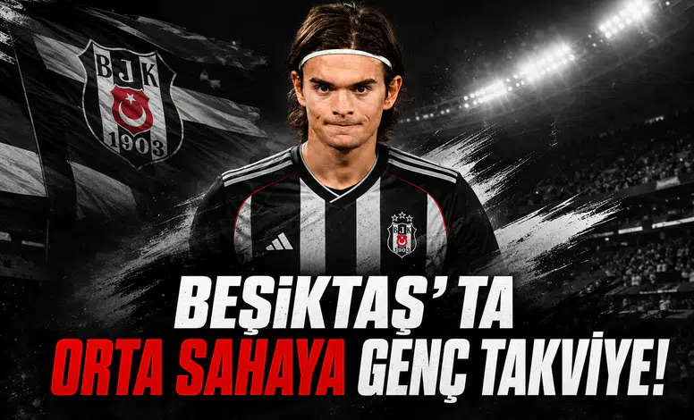 Beşiktaş'ta Orta Sahaya Genç Takviye!