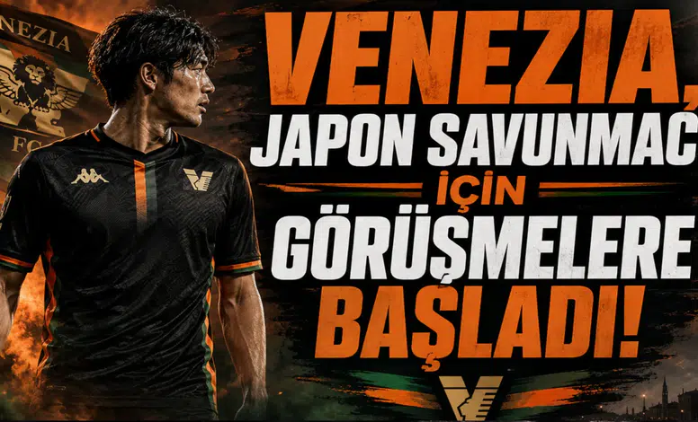 Venezia,Japon Savunmacı İçin Görüşmelere Başladı!
